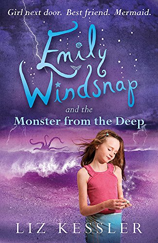 Beispielbild fr Emily Windsnap and the Monster from the Deep: Book 2 [Paperback] Kessler, Liz and Gibb, Sarah zum Verkauf von Re-Read Ltd