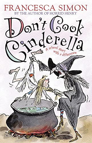 Beispielbild fr Don't Cook Cinderella: A School Story with a Difference zum Verkauf von AwesomeBooks