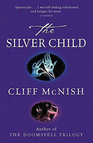 Stock image for The Silver Child (Silver Sequence) for sale by AwesomeBooks