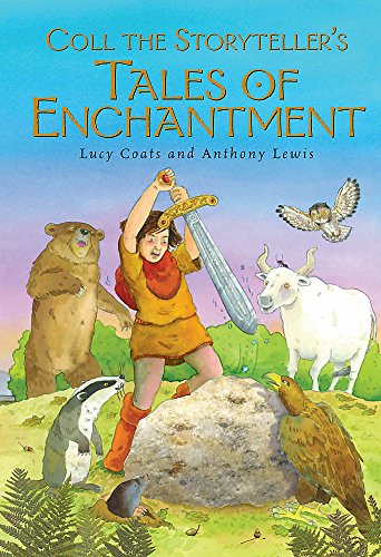Imagen de archivo de Coll the Storyteller's Tales of Enchantment: /a a la venta por WorldofBooks