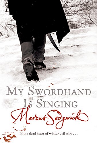 Stock image for My Swordhand is Singing for sale by Porcupine Books