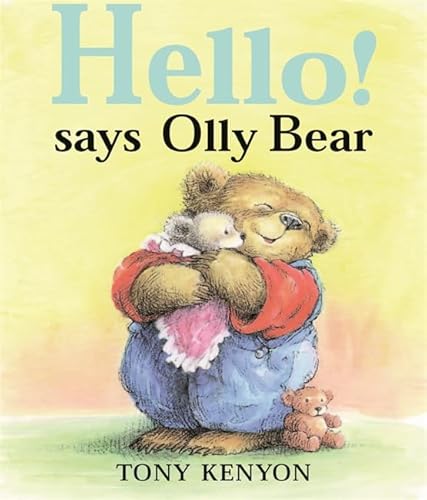 Beispielbild fr Hello! says Olly Bear zum Verkauf von WorldofBooks