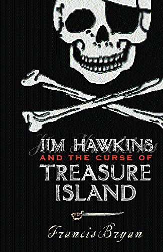 Imagen de archivo de Jim Hawkins and the Curse of Treasure Island a la venta por WorldofBooks
