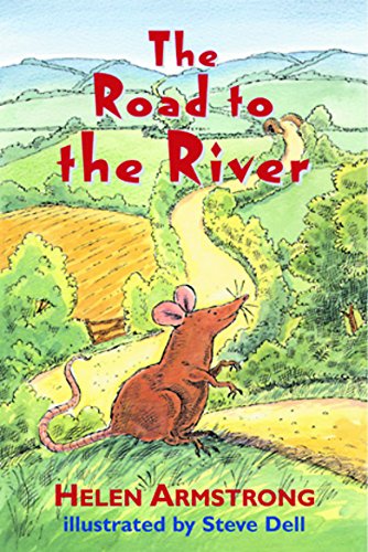 The Road to the River:: Road to the River Bk.2 - Armstrong, Helen