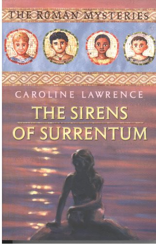 Beispielbild fr The Sirens of Surrentum (The Roman Mysteries) zum Verkauf von SecondSale