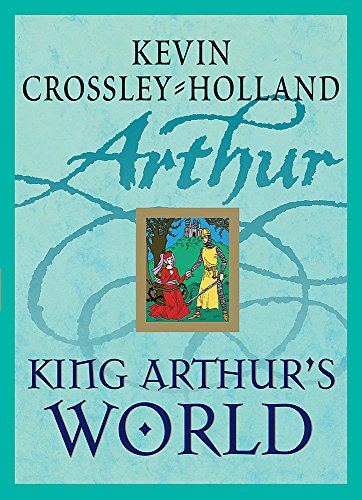 Stock image for King Arthur's World for sale by AwesomeBooks