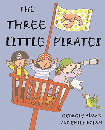 Stock image for The Three Little Pirates for sale by Your Online Bookstore