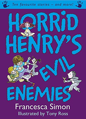 Stock image for Horrid Henry's Evil Enemies: Ten Favourite Stories - and more! for sale by WorldofBooks