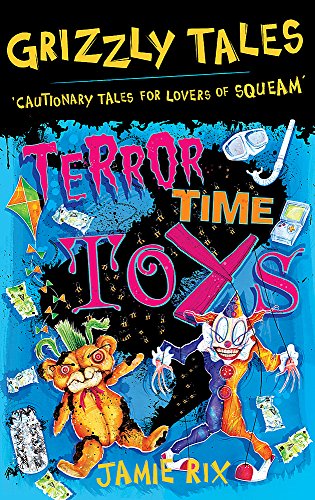 Beispielbild fr Terror-Time Toys : Cautionary Tales for Lovers of Squeam! zum Verkauf von Better World Books