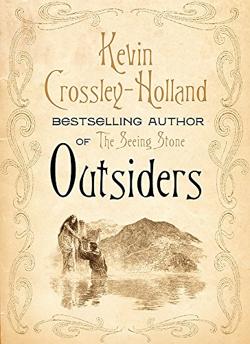 Beispielbild fr Outsiders. Kevin Crossley-Holland zum Verkauf von ThriftBooks-Dallas