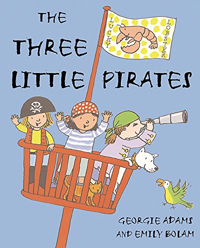 9781842555668: The Three Little Pirates