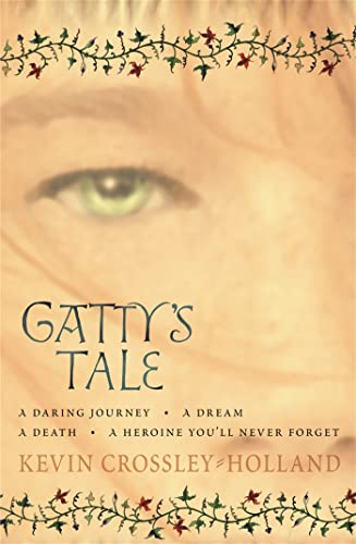 9781842555705: Gatty's Tale. Kevin Crossley-Holland