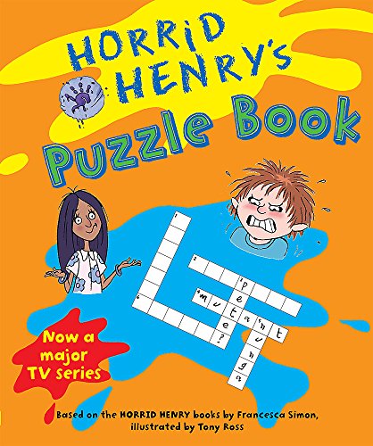 Horrid Henry's Puzzle Book (Bk. 6) (9781842555927) by Tony Ross,Francesca Simon