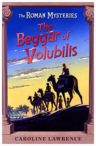 Beispielbild fr The Beggar of Volubilis: Book 14 (The Roman Mysteries) zum Verkauf von AwesomeBooks