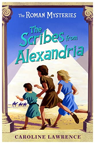 Stock image for The Scribes from Alexandria: Book 15 (The Roman Mysteries) for sale by AwesomeBooks