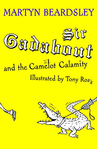 Imagen de archivo de Sir Gadabout and the Camelot Calamity a la venta por Hippo Books
