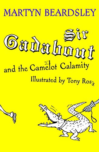 9781842556160: Sir Gadabout and the Camelot Calamity