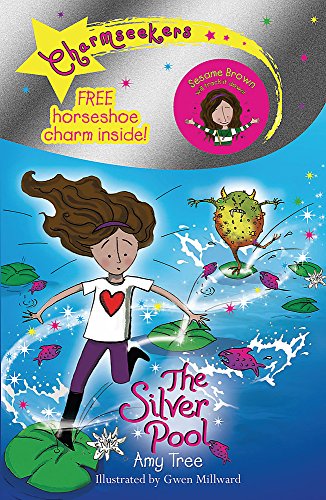 The Silver Pool (Charmseekers) (9781842556511) by Georgie Adams,Amy Tree