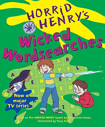 Horrid Henry's Wicked Wordsearches - Simon, Francesca