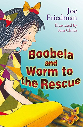 Stock image for Boobela and Worm to the Rescue for sale by Better World Books Ltd