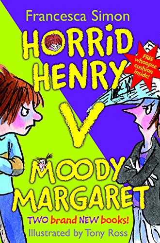 Imagen de archivo de Horrid Henry versus Moody Margaret: Horrid Henry's Double Dare/Moody Margaret Strikes Back a la venta por WorldofBooks
