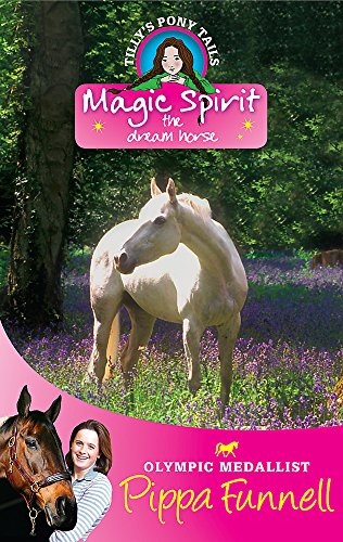 Beispielbild für Magic Spirit (Tilly's Pony Tails) zum Verkauf von BooksRun