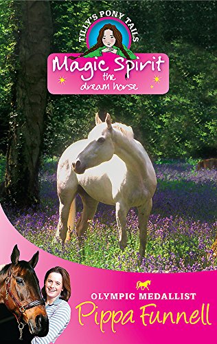 Imagen de archivo de Magic Spirit (Tilly's Pony Tails) a la venta por BooksRun