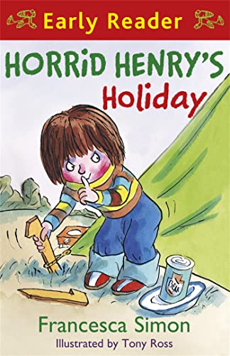 Stock image for Horrid Henry's Holiday (Horrid Henry Early Reader) for sale by Irish Booksellers