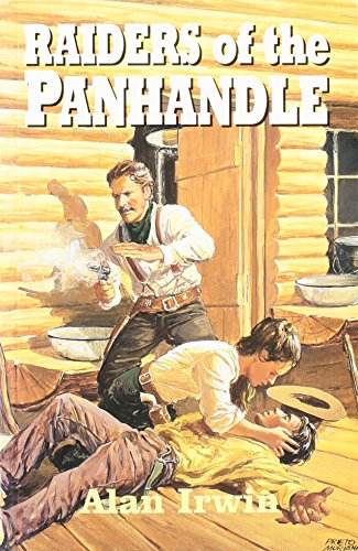 Raiders of the Panhandle (9781842620595) by Irwin, Alan