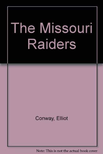 Stock image for The Missouri Raiders for sale by madelyns books