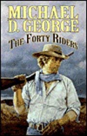 Stock image for The Forty Riders for sale by Discover Books