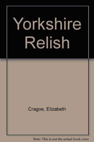 Beispielbild fr Yorkshire Relish zum Verkauf von WorldofBooks