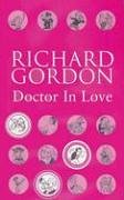 Doctor in Love (9781842622513) by Gordon, Richard