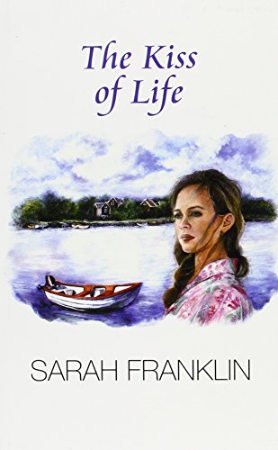 The Kiss of Life (9781842623114) by Franklin, Sarah