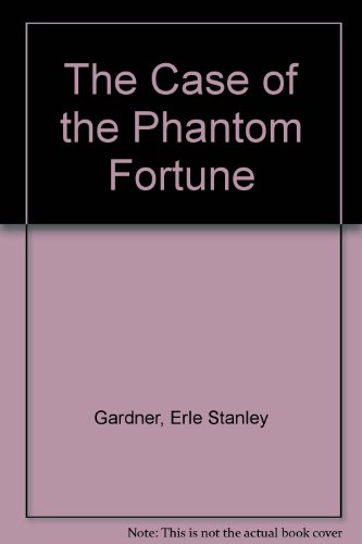 9781842623756: The Case Of The Phantom Fortune