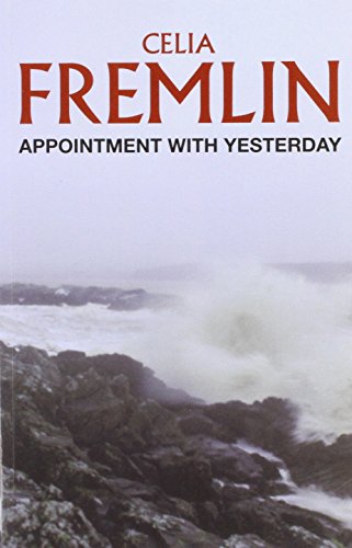 Appointment With Yesterday (9781842623923) by Fremlin, Celia