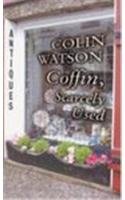 Coffin, Scarcely Used (9781842624210) by Watson, Colin