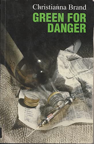 Green for Danger (9781842625125) by Christianna Brand