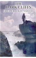 The Dark Cliffs (9781842625583) by Smith, Frederick E.