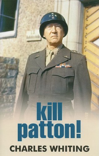 Beispielbild fr Kill Patton! zum Verkauf von WorldofBooks