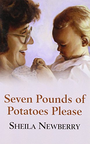 Stock image for Seven Pounds Of Potatoes Please for sale by WorldofBooks
