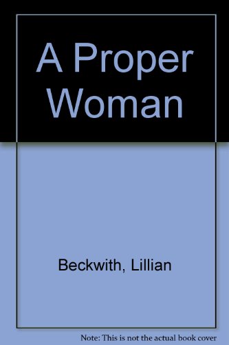 Stock image for A Proper Woman for sale by Better World Books Ltd