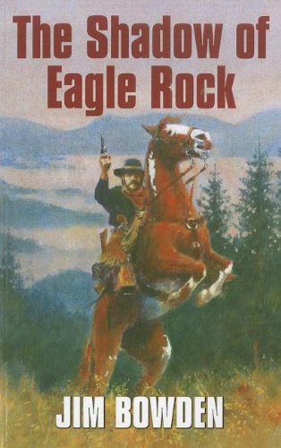 Stock image for The Shadow of Eagle Rock for sale by Better World Books Ltd