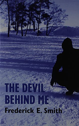 The Devil Behind Me (9781842628553) by Smith, Frederick E.