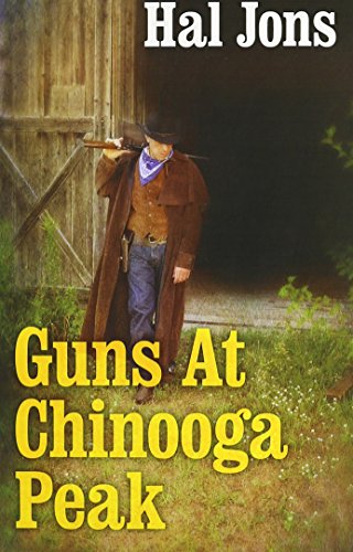 9781842628911: Guns At Chinooga Peak