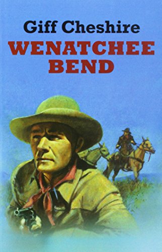 Wenatchee Bend (9781842629208) by Cheshire, Giff