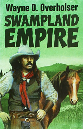 Stock image for Swampland Empire for sale by Better World Books Ltd