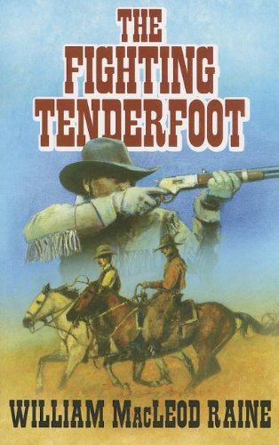 Stock image for Fighting Tenderfoot for sale by Better World Books Ltd