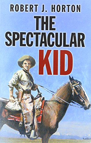 Stock image for The Spectacular Kid for sale by ThriftBooks-Dallas