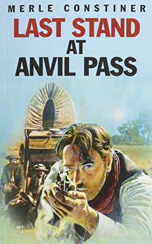 Beispielbild fr Last Stand At Anvil Pass zum Verkauf von AwesomeBooks
